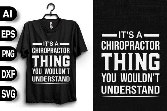 Chiropractor Graphics: A T-Shirt Design for Marketers