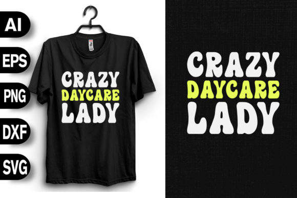 Crazy Daycare Lady: A Fun and Playful Design