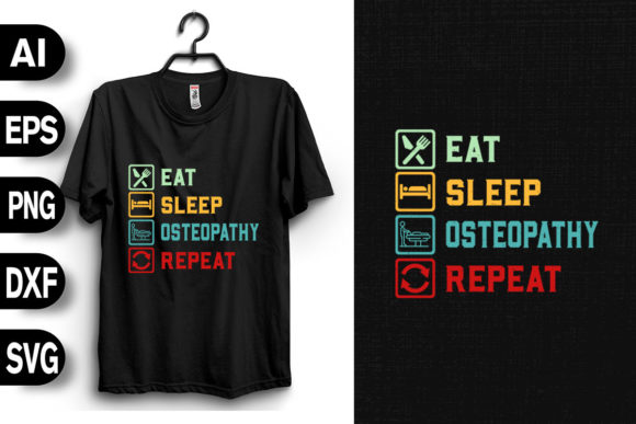 Eat Sleep Osteopathy Repeat: A Versatile T-Shirt Design