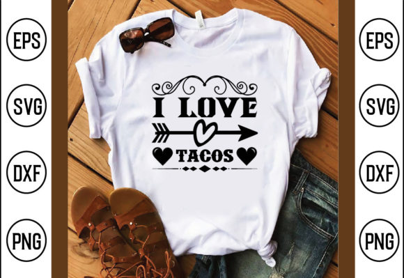 I Love Tacos: A Versatile Graphic for T-Shirt Designs