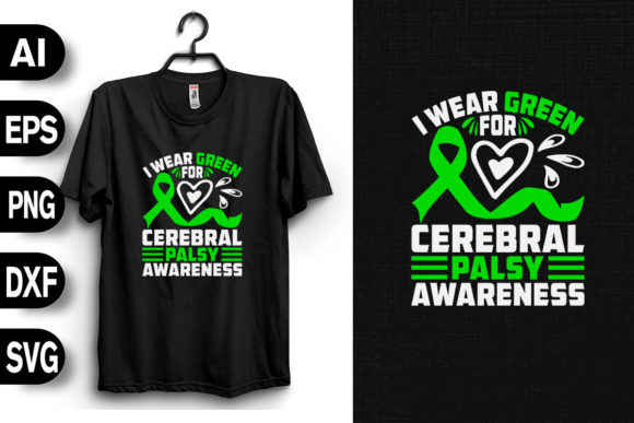 I Wear Green - Cerebral Palsy Awareness T-Shirt Designs