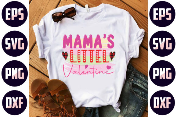 Mama's Little Valentine: A Charming Graphics Asset for T-Shirt Designs